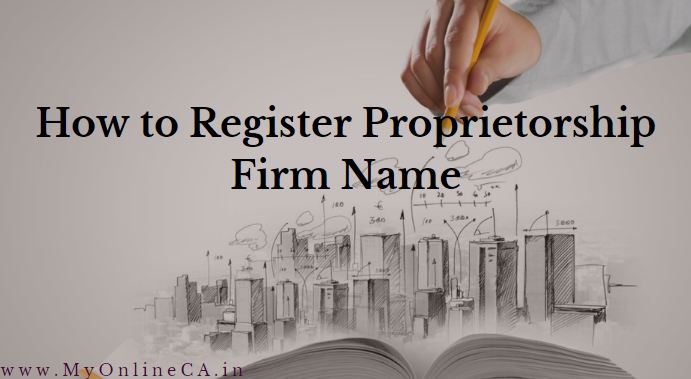 register proprietorship firm name